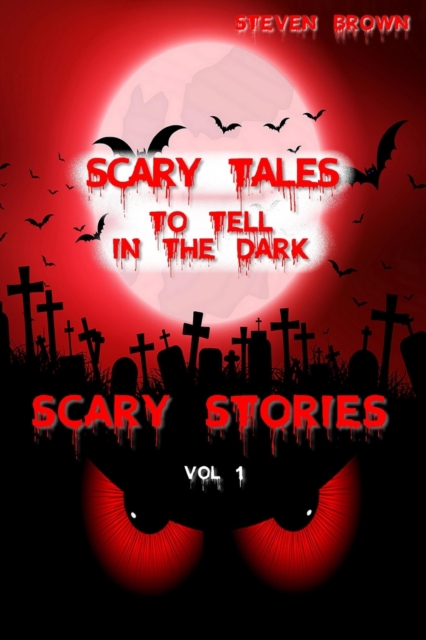 Scary Stories Vol 1