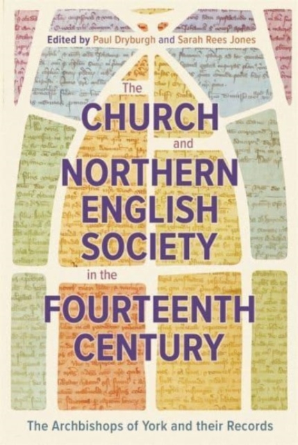 Church and Northern English Society in the Fourteenth Century