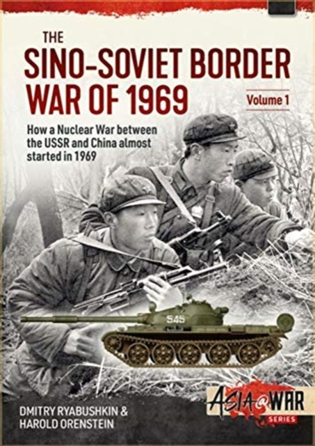 Sino-Soviet Border War of 1969, Volume 1