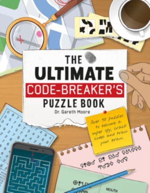 Ultimate Code Breaker's Puzzle Book