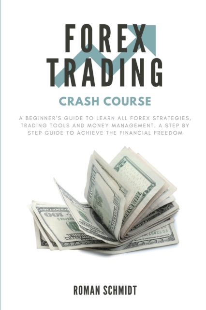 Forex Trading Crash Course