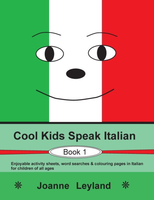 Cool Kids Speak Italian - Book 1