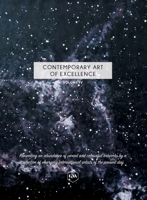 Contemporary Art of Excellence - Volume 4