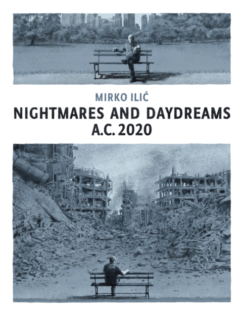 Nightmares and Daydreams: A.C. 2020