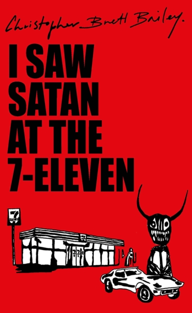 I Saw Satan At The 7-Eleven