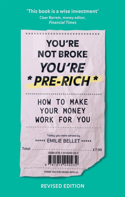 You're Not Broke You're Pre-Rich