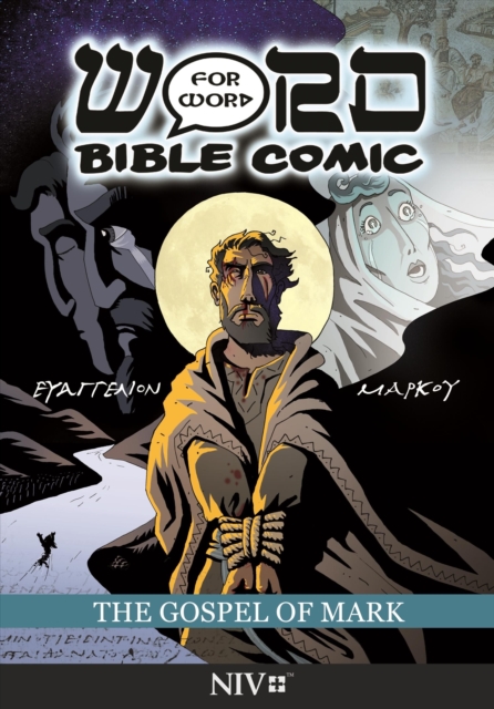 Gospel of Mark: Word for Word Bible Comic