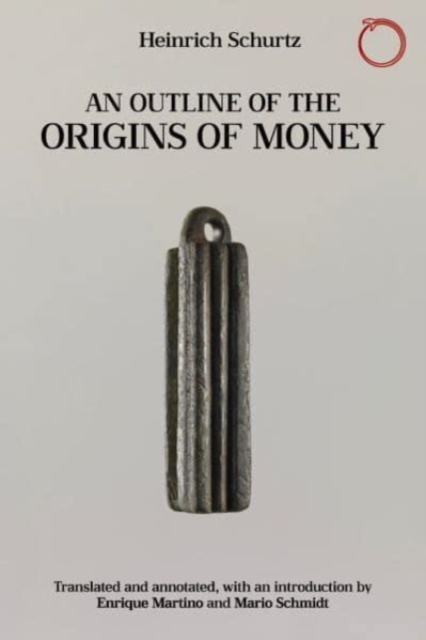 Outline of the Origins of Money