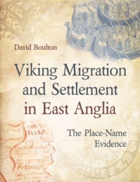 Viking Migration and Settlement in East Anglia