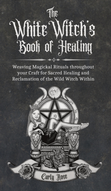 White Witch's Book of Healing