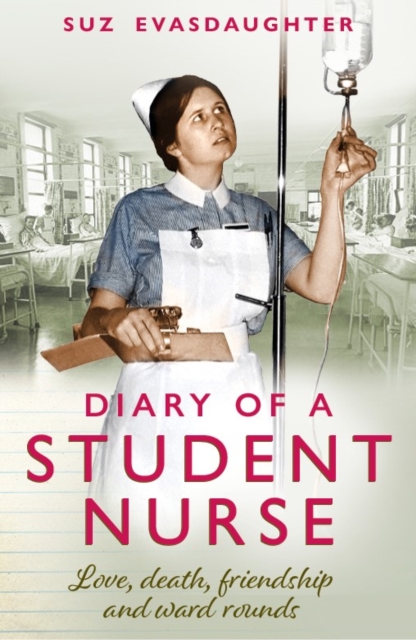 Diary of a Student Nurse