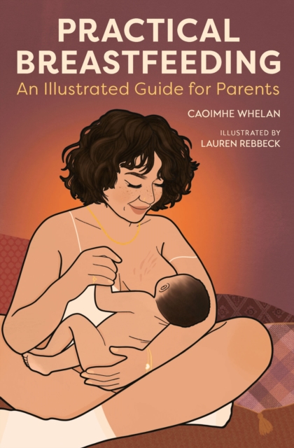 Practical Breastfeeding