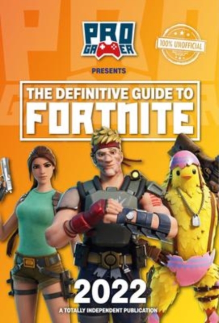 Definitive Guide to Fortnite