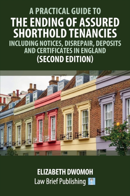 Practical Guide to the Ending of Assured Shorthold Tenancies