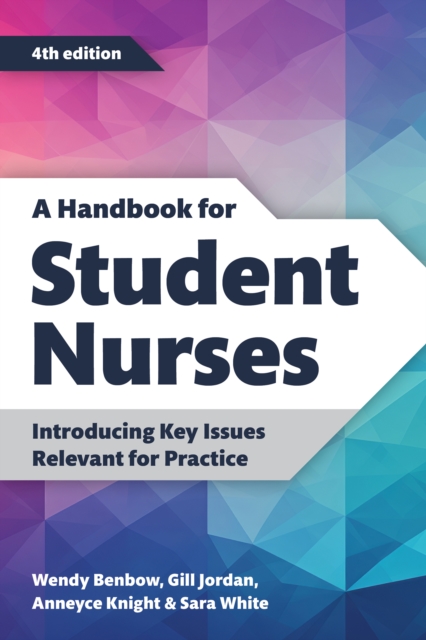 Handbook for Student Nurses, fourth edition