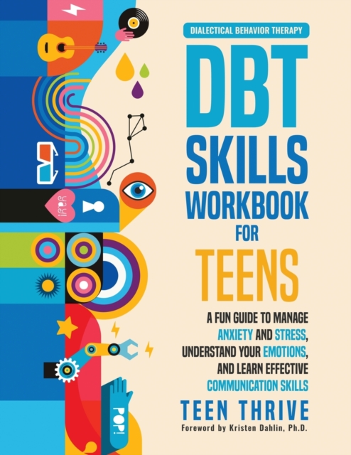 DBT Skills Workbook for Teens