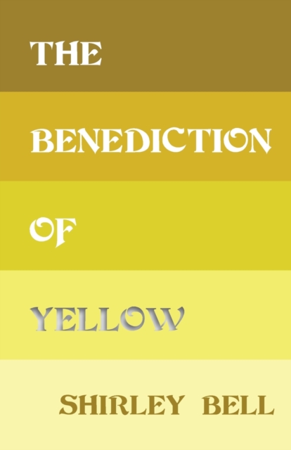 Benediction of Yellow