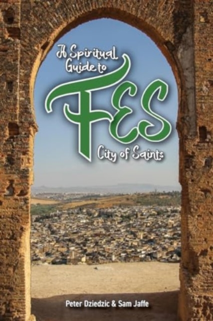 Spiritual Guide to Fes