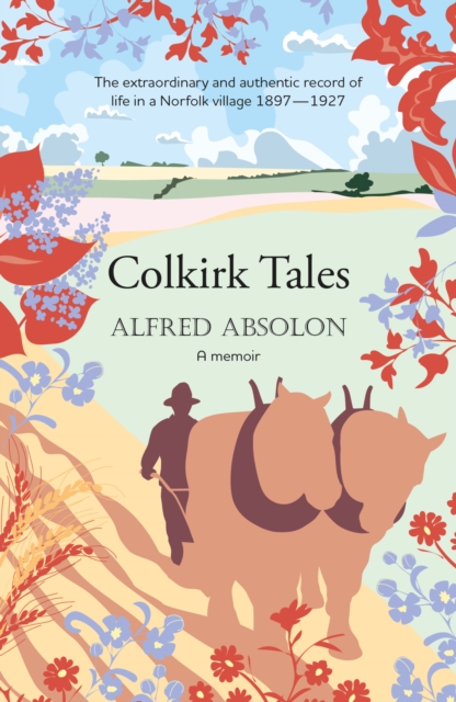 Colkirk Tales