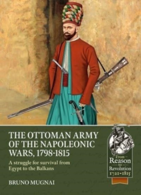 Ottoman Army of the Napoleonic Wars, 1798-1815