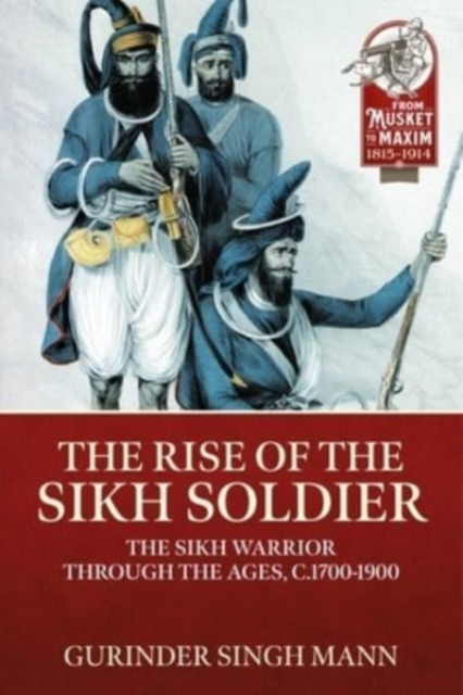 Rise of the Sikh Soldier