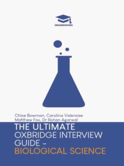 Ultimate Oxbridge Interview Guide: Biological Science