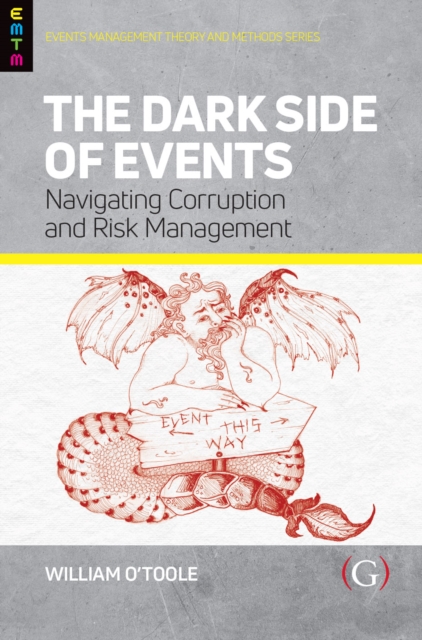 Dark Side of Events: Navigating Corruption and Risk Management