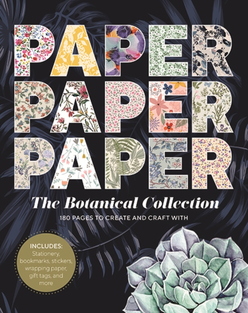 Paper Paper Paper: The Botanical Collection