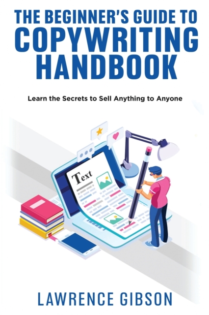 Beginner's Guide to Copywriting Mastery Handbook