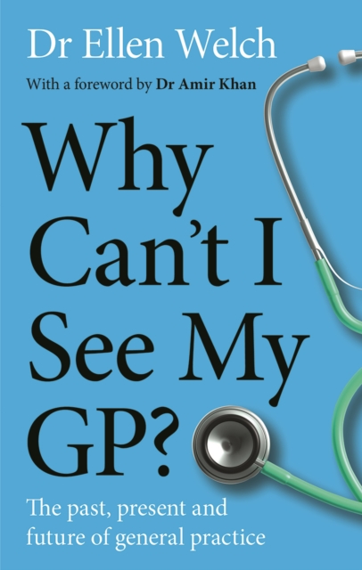 Why Can’t I See My GP?