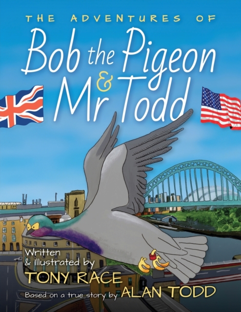 Adventures of Bob the Pigeon and Mr Todd