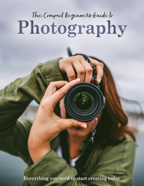 Compact Beginner's Guide to Photography