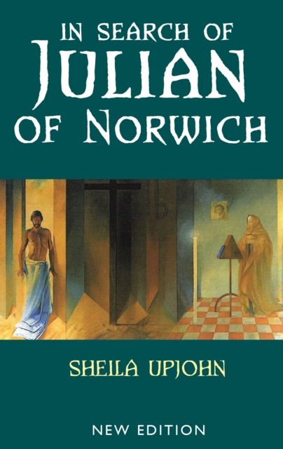 In Search of Julian of Norwich