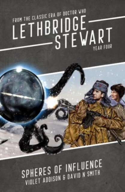 Lethbridge-Stewart: Spheres of Influence