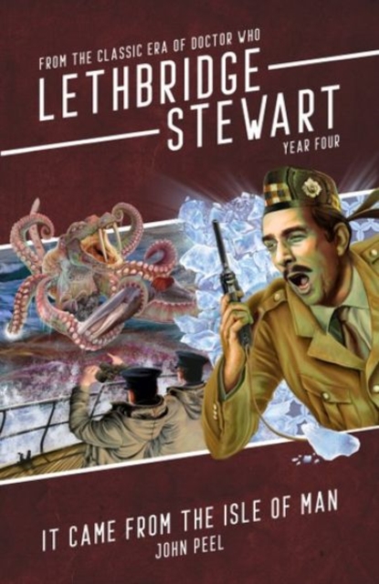 Lethbridge-Stewart: It Came From The Isle of Man