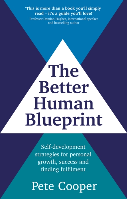 The Better Human Blueprint