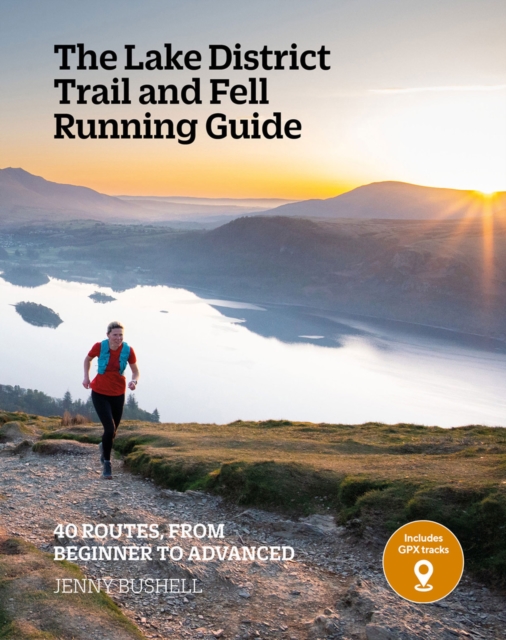The Lake District Trail and Fell Running Guide