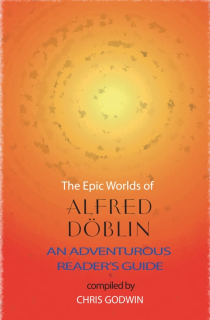 The The Epic Worlds of Alfred Doblin