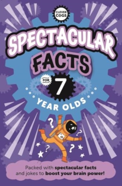 Spectacular Facts For Seven Year Olds