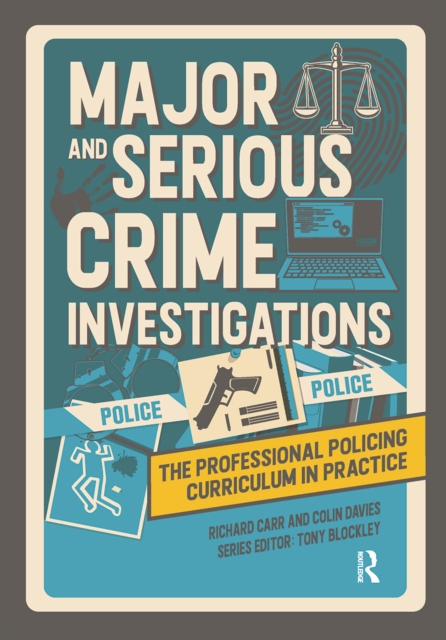 Major and Serious Crime Investigations