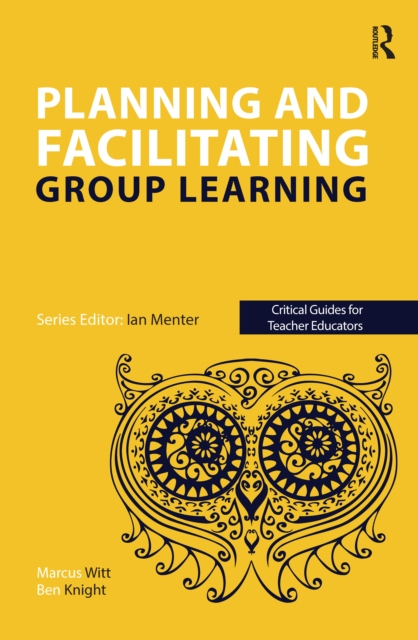 Planning and facilitating group learning