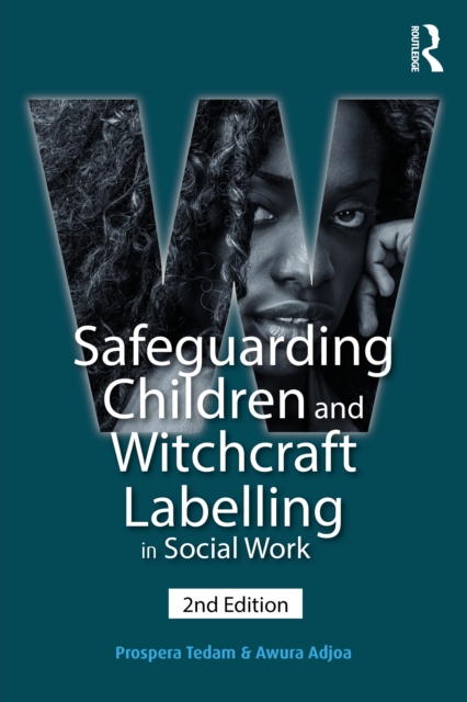 Safeguarding Children and Witchcraft Labelling in Social Work