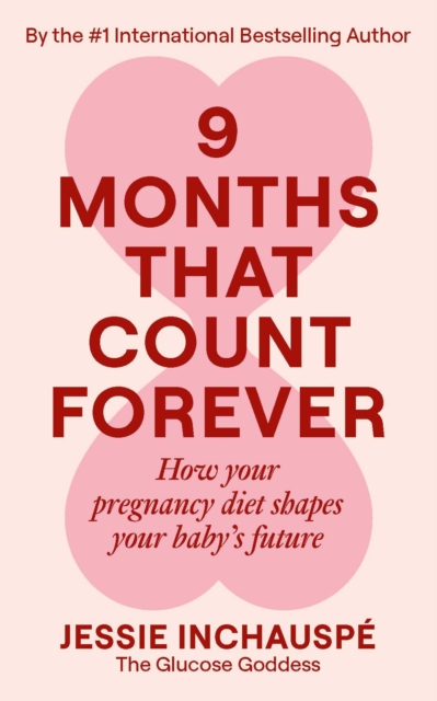 Nine Months That Count Forever