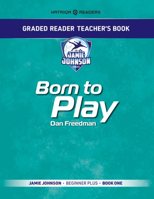 Graded Reader Teacher's Book: Born to Play