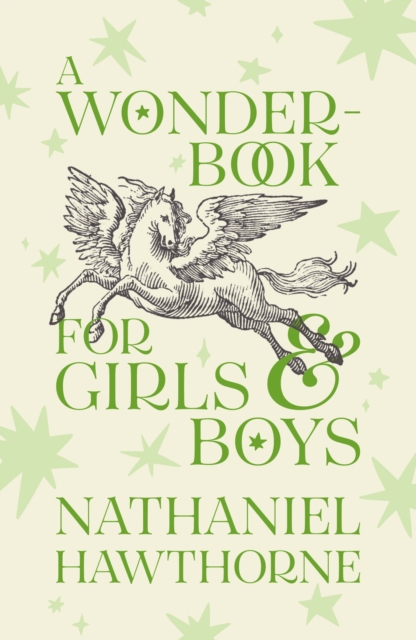 A Wonder-Book for Girls and Boys