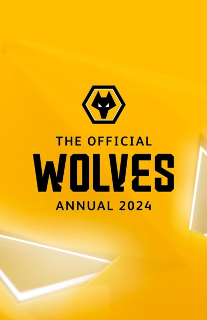 Official Wolverhampton Wanderers Annual