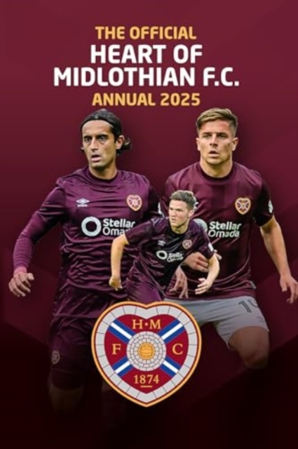 Official Hearts of Midlothian F.C. Annual 2025