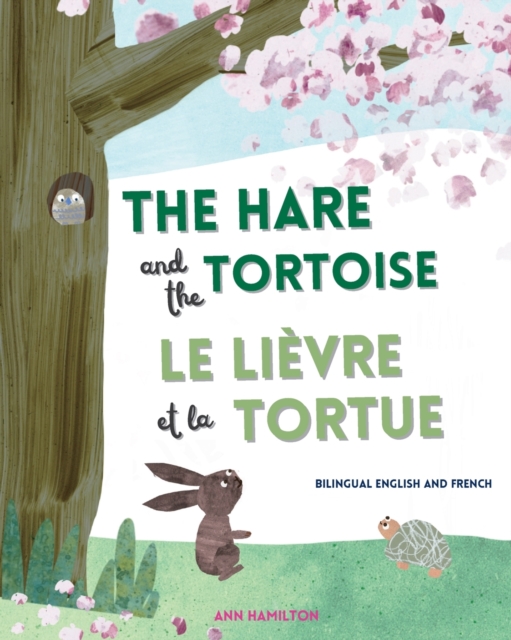 Hare and the Tortoise / Le Lievre et La Tortue