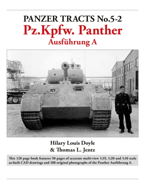 Panzer Tracts No.5-2: Pz.Kpfw. Panther Ausfuhrung A