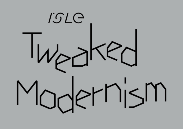 Tweaked Modernism